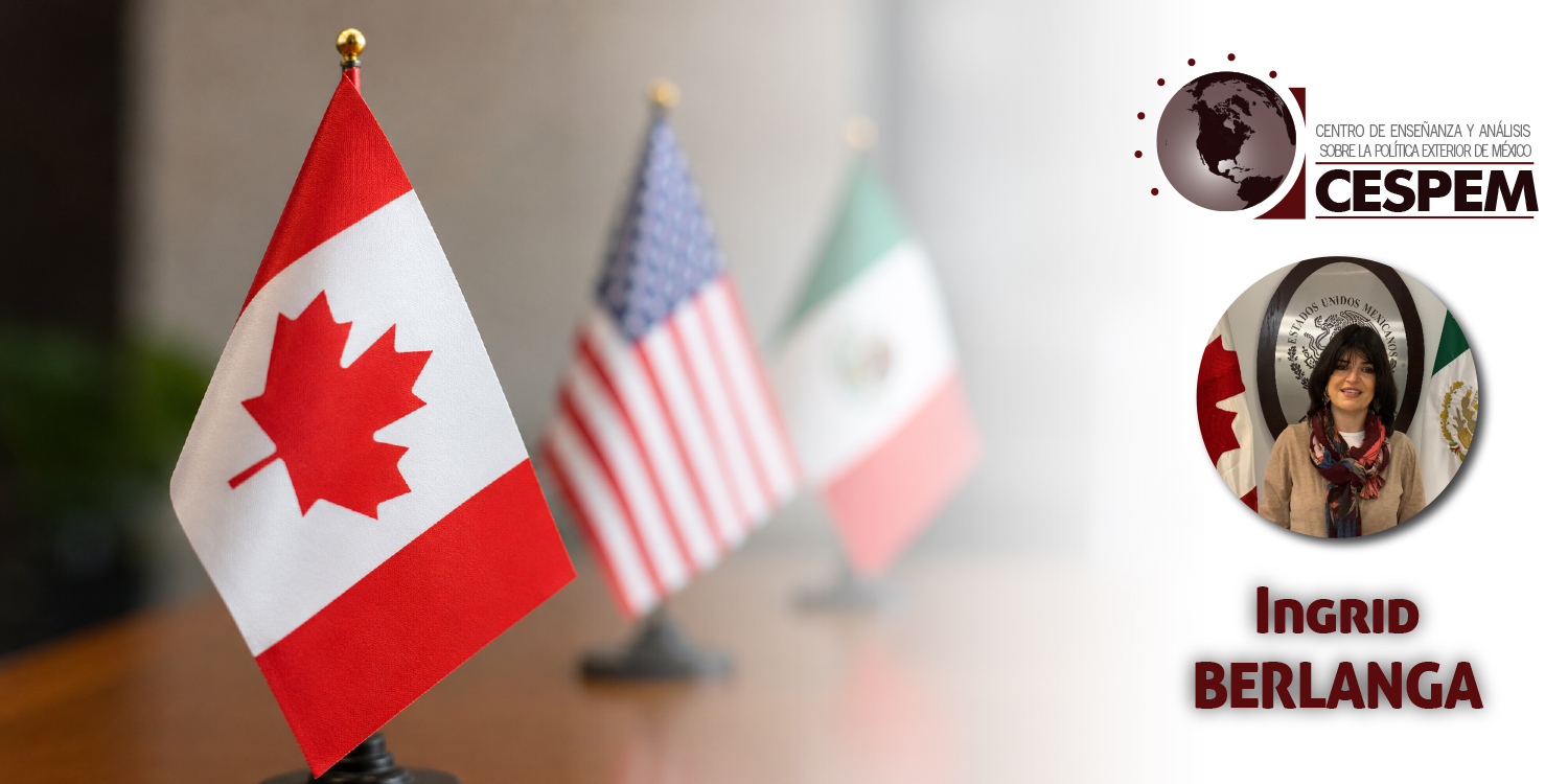 La estrategia de Canadá ante la coyuntura geopolítica de América del Norte: una mirada distinta hacia México